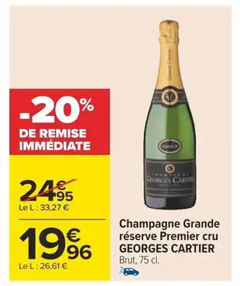 Carrefour Champagne Grande réserve Premier cru GEORGES CARTIER Brut, 75 cl. offre