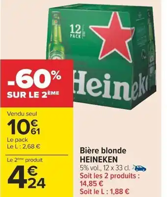 Carrefour Bière blonde HEINEKEN offre