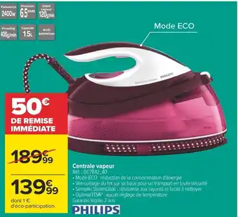 Carrefour Centrale vapeur offre