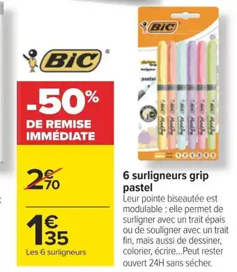 Carrefour 6 surligneurs grip pastel offre