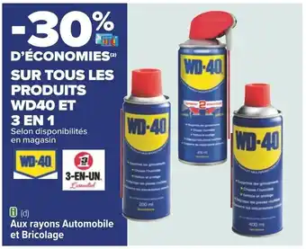 Carrefour SUR TOUS LES PRODUITS WD40 ET 3 EN 1 Selon disponibilités offre