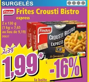 Norma Frites crousti bistro offre