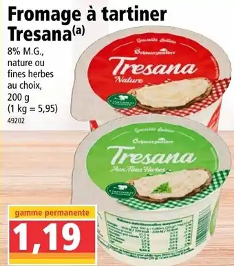 Norma Fromage à tartiner tresana offre