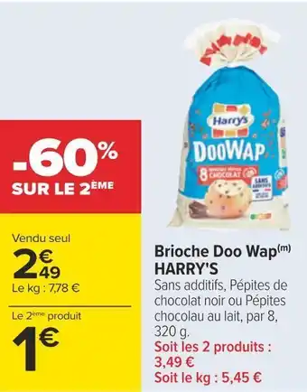 Carrefour Harry's brioche doo wap offre