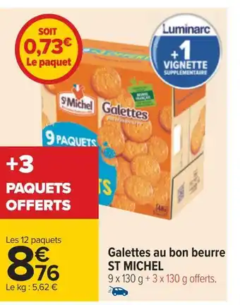 Carrefour St michel galettes au bon beurre offre