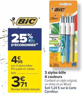 Carrefour Bic 3 stylos-bille 4 couleurs offre
