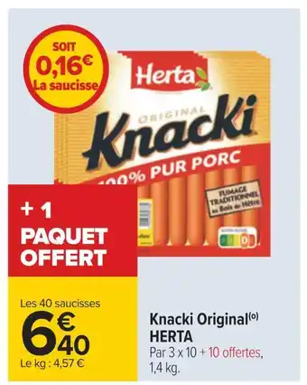 Carrefour Herta knacki original offre