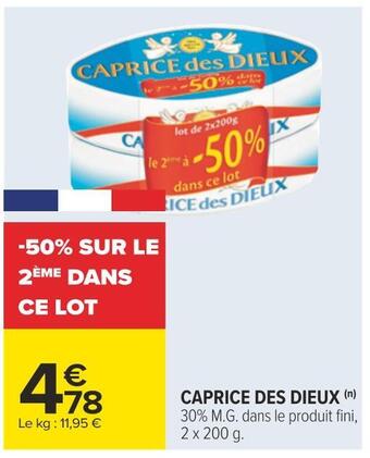 Carrefour Caprice des dieux offre