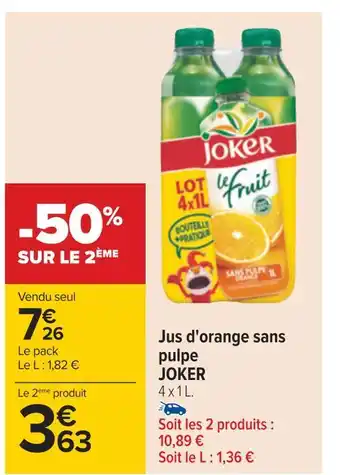 Carrefour Joker jus d'orange sans pulpe offre