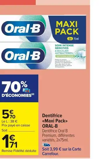 Carrefour Market Oral-b dentifrice maxi pack offre