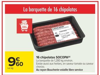 Carrefour Socopa 16 chipolatas offre