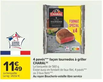 Carrefour Charal 4 pavés façon tournedos à griller offre