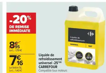 Carrefour Carrefour liquide de refroidissement universel -25°(d) offre