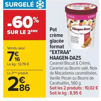 Carrefour Häagen-dazs pot crème glacée format extraa offre