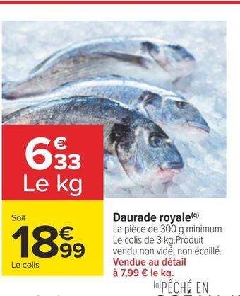 Carrefour Daurade royale offre