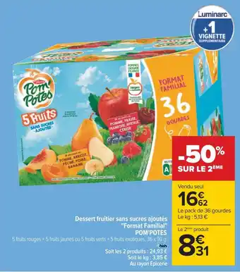 Carrefour Pom'potes dessert fruitier sans sucres ajoutés format familial offre