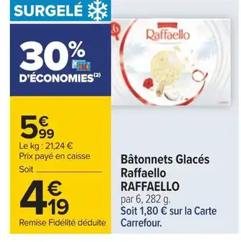 Carrefour Raffaello bâtonnets glacés raffaello offre