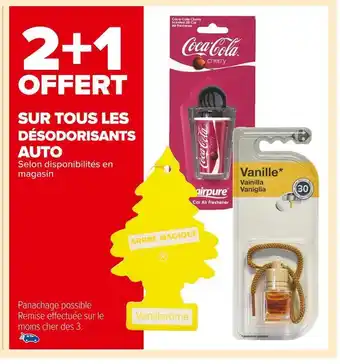 Carrefour Market 2+1 offert sur tous les désodorisants auto offre