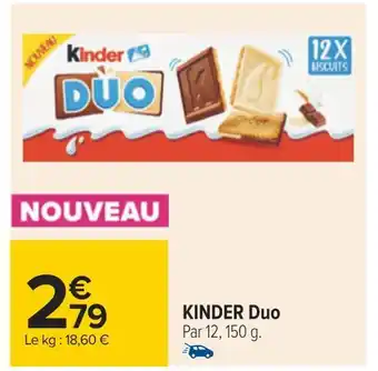 Carrefour Kinder kinder duo offre
