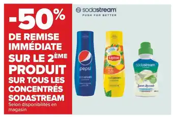 Carrefour Pepsi / lipton / sodastream -50% de remise immédiate sur le 2ème produit sur tous les concentrés sodastream offre
