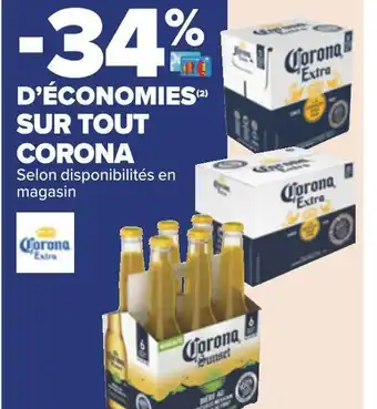 Carrefour Corona -34% d’économies sur tout corona offre
