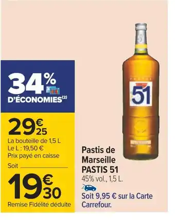 Carrefour Pastis 51 pastis de marseille offre