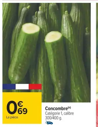 Carrefour Concombre offre