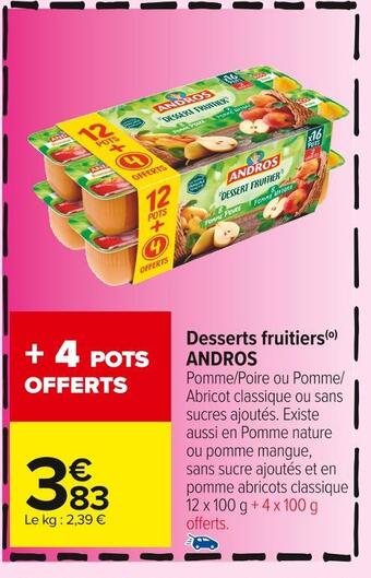 Carrefour Market Andros desserts fruitiers offre
