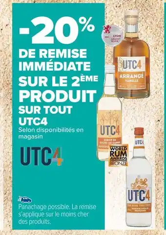 Carrefour Market Utc4 -20% de remise immédiate sur le 2ème produit sur tout utc4 offre
