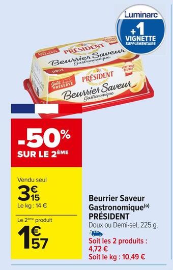 Carrefour Market Président beurrier saveur gastronomique offre