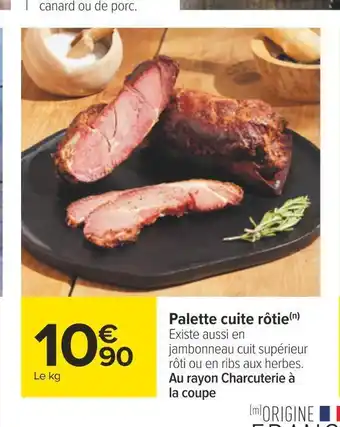 Carrefour Palette cuite rôtie offre