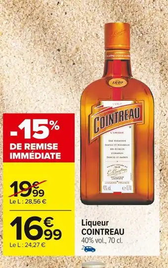 Carrefour Market Cointreau liqueur offre