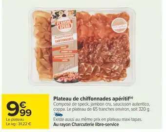 Carrefour Plateau de chiffonnades apéritif offre