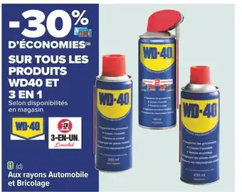 Carrefour Wd40 / 3 en 1 -30% d’économies sur tous les produits wd40 et 3 en 1 offre