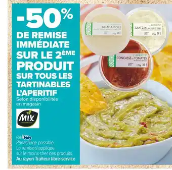 Carrefour Market Mix -50% de remise immédiate sur le 2ème produit sur tous les tartinables l’aperitif mix offre