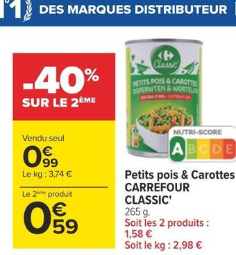 Carrefour Carrefour classic petits pois & carottes offre