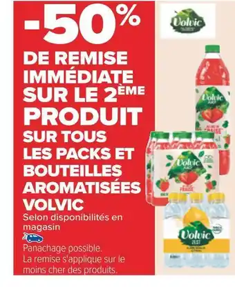 Carrefour Volvic -50% de remise immédiate sur le 2ème produit sur tous les packs et bouteilles aromatisées volvic offre