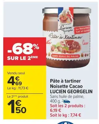 Carrefour Lucien georgelin pâte à tartiner noisette cacao offre
