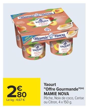 Carrefour Mamie nova yaourt offre gourmande offre
