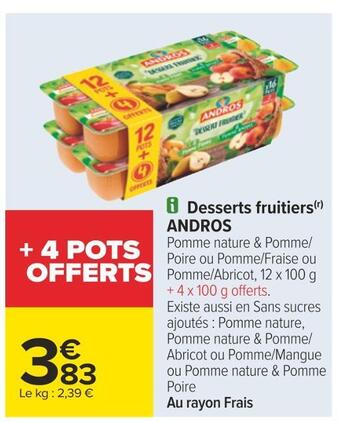 Carrefour Andros desserts fruitiers offre