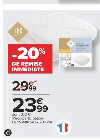 Carrefour Tex home couette lavable 95° offre