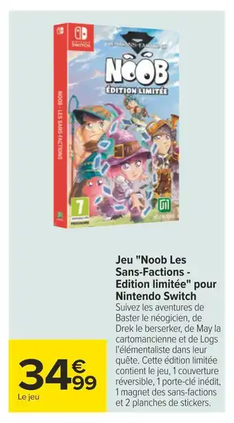 Carrefour Nintendo jeu noob les sans-factions - edition limitée pour nintendo switch offre