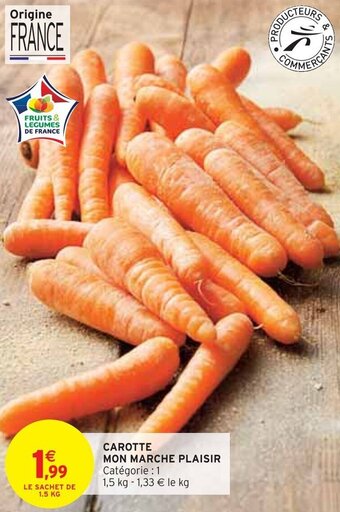 Intermarché CAROTTE MON MARCHE PLAISIR offre