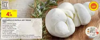Intermarché MOZZARELLA DI BUFALA AOP TRESSE offre
