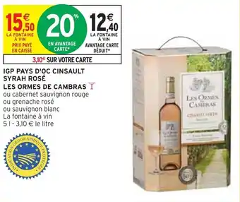 Intermarché IGP PAYS D'OC CINSAULT SYRAH ROSÉ LES ORMES DE CAMBRAS offre