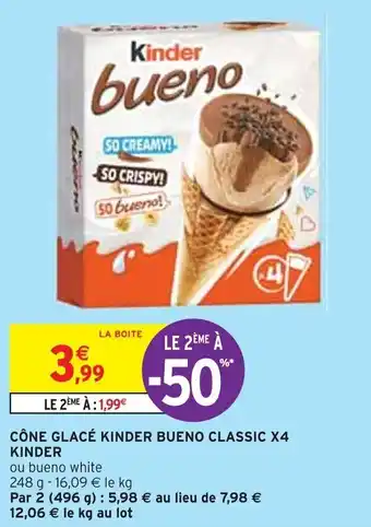 Intermarché CÔNE GLACÉ KINDER BUENO CLASSIC X4 KINDER offre