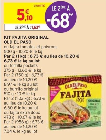 Intermarché KIT FAJITA ORIGINAL OLD EL PASO offre