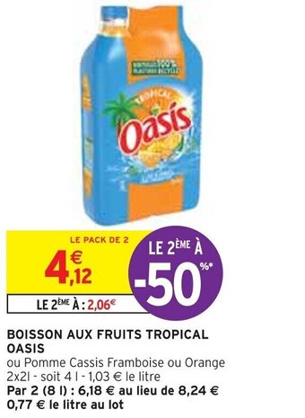 Intermarché BOISSON AUX FRUITS TROPICAL OASIS offre