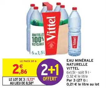 Intermarché EAU MINÉRALE NATURELLE VITTEL offre