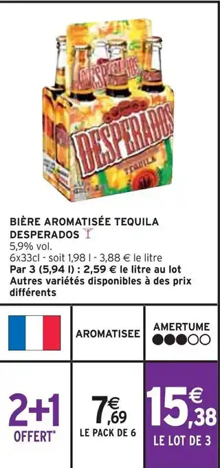 Intermarché BIÈRE AROMATISÉE TEQUILA DESPERADOS offre